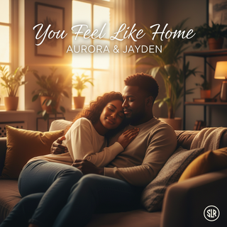You Feel Like Home